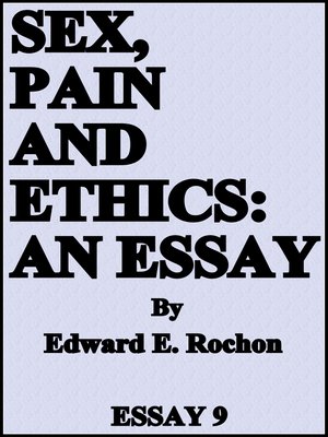 cover image of Sex, Pain and Ethics